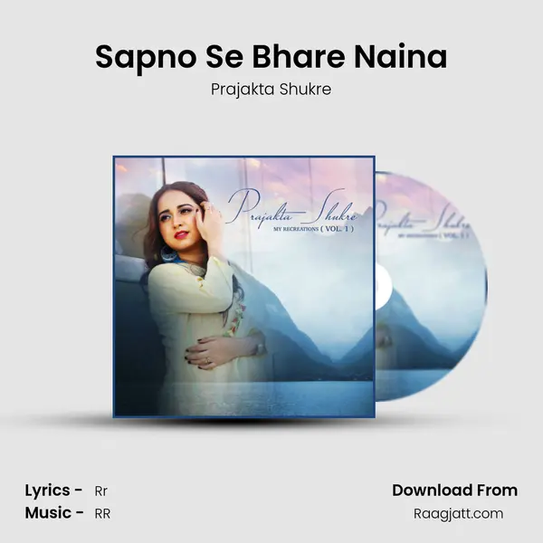 Sapno Se Bhare Naina mp3 song