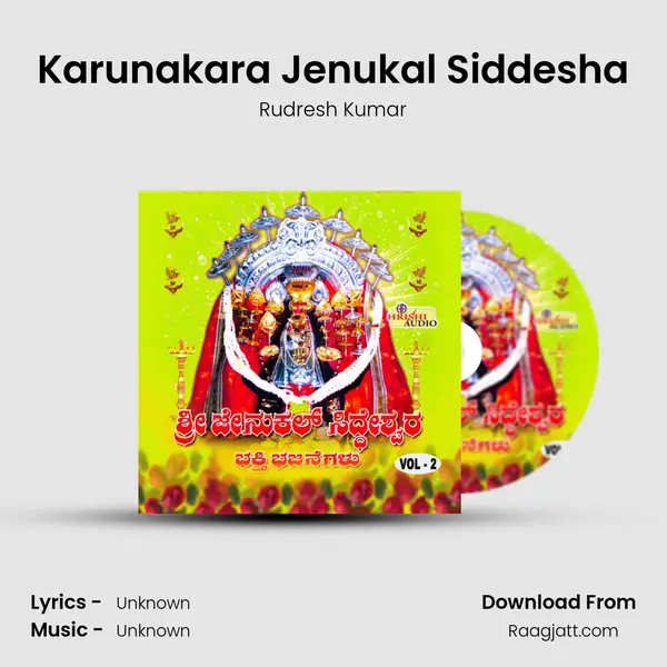 Karunakara Jenukal Siddesha - Rudresh Kumar album cover 