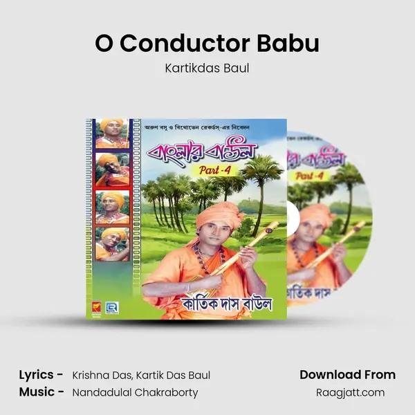 O Conductor Babu - Kartikdas Baul album cover 