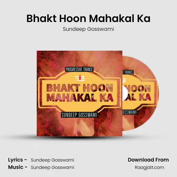 Bhakt Hoon Mahakal Ka mp3 song