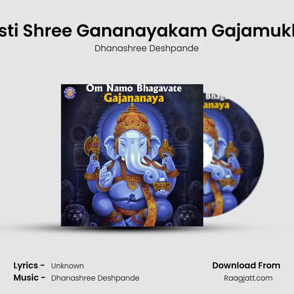 Swasti Shree Gananayakam Gajamukham - Dhanashree Deshpande album cover 