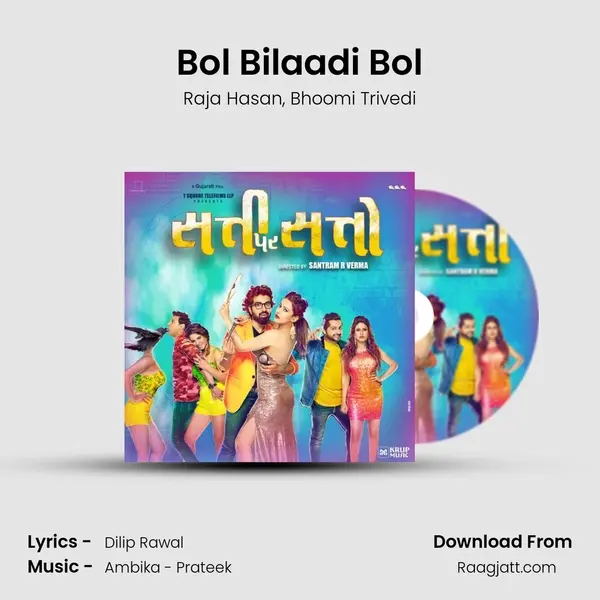 Bol Bilaadi Bol mp3 song