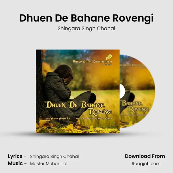 Dhuen De Bahane Rovengi - Shingara Singh Chahal album cover 