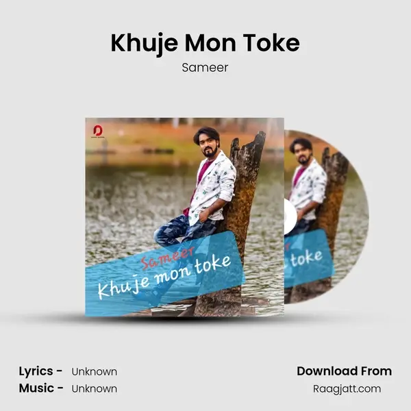 Khuje Mon Toke - Sameer album cover 