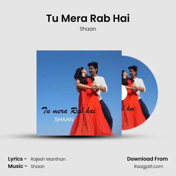 Tu Mera Rab Hai - Shaan album cover 