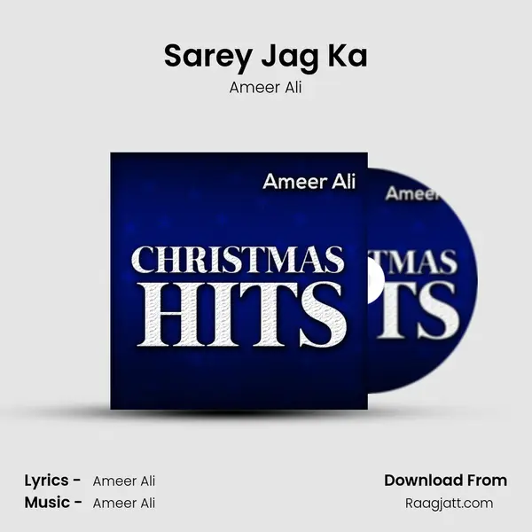 Sarey Jag Ka mp3 song