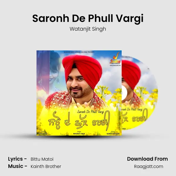 Saronh De Phull Vargi - Watanjit Singh album cover 