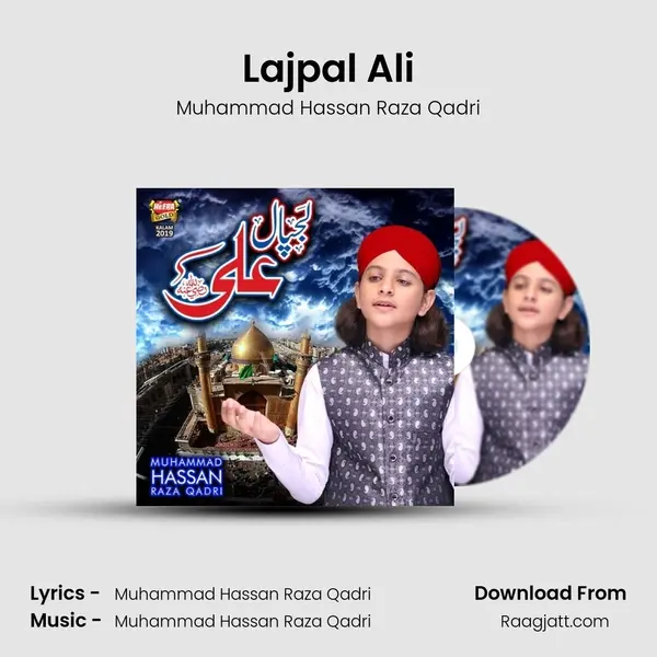 Lajpal Ali - Muhammad Hassan Raza Qadri album cover 