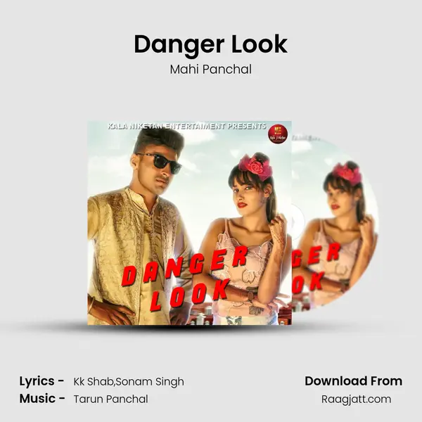 Danger Look mp3 song