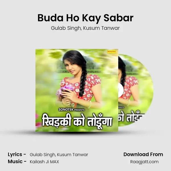 Buda Ho Kay Sabar mp3 song