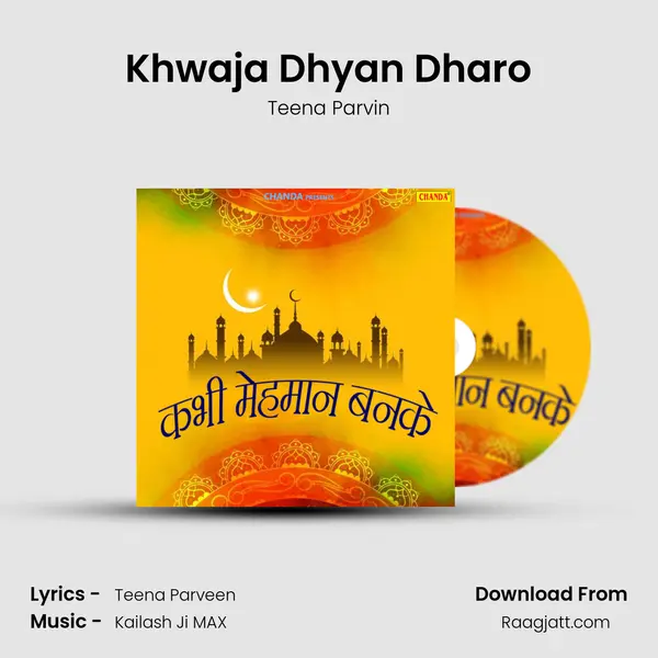 Khwaja Dhyan Dharo - Teena Parvin album cover 