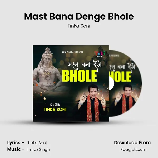 Mast Bana Denge Bhole - Tinka Soni album cover 