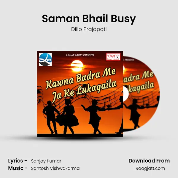 Saman Bhail Busy mp3 song