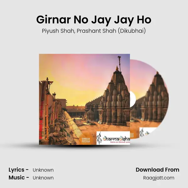 Girnar No Jay Jay Ho - Piyush Shah album cover 