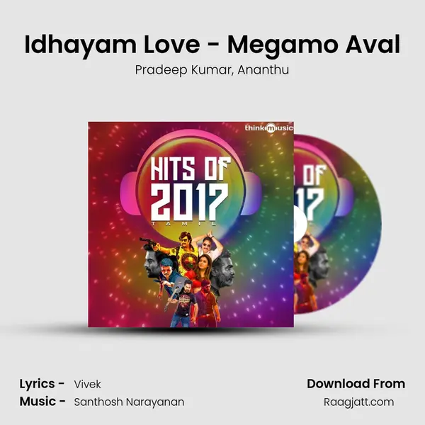 Idhayam Love - Megamo Aval mp3 song