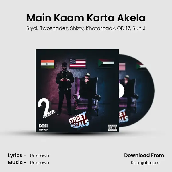 Main Kaam Karta Akela - Slyck Twoshadez album cover 