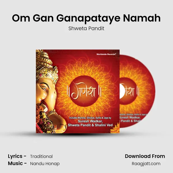 Om Gan Ganapataye Namah - Shweta Pandit album cover 