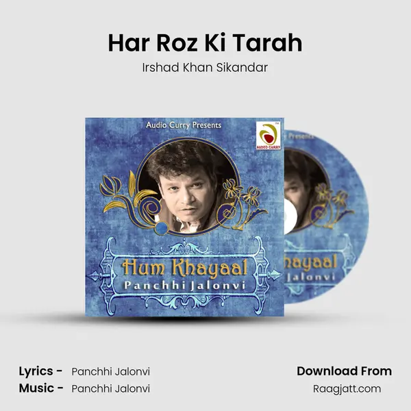 Har Roz Ki Tarah - Irshad Khan Sikandar album cover 