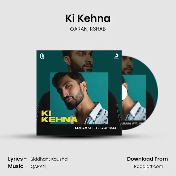 Ki Kehna mp3 song