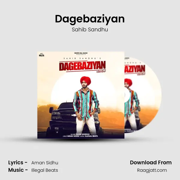 Dagebaziyan - Sahib Sandhu album cover 