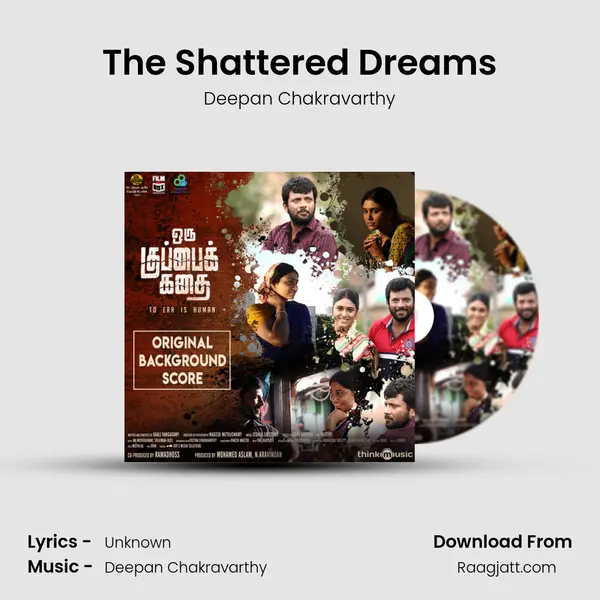 The Shattered Dreams - Deepan Chakravarthy album cover 