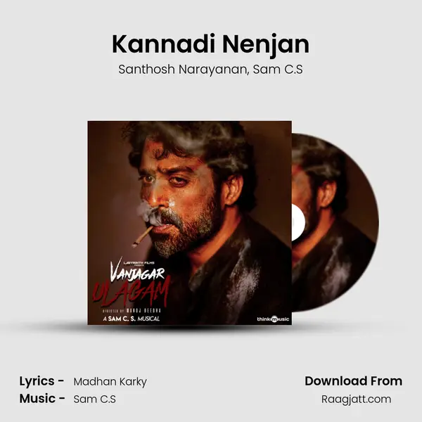 Kannadi Nenjan - Santhosh Narayanan album cover 