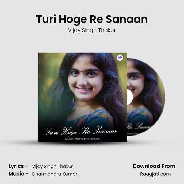 Turi Hoge Re Sanaan mp3 song