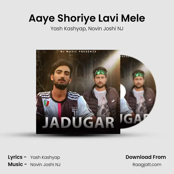 Aaye Shoriye Lavi Mele - Yash Kashyap album cover 