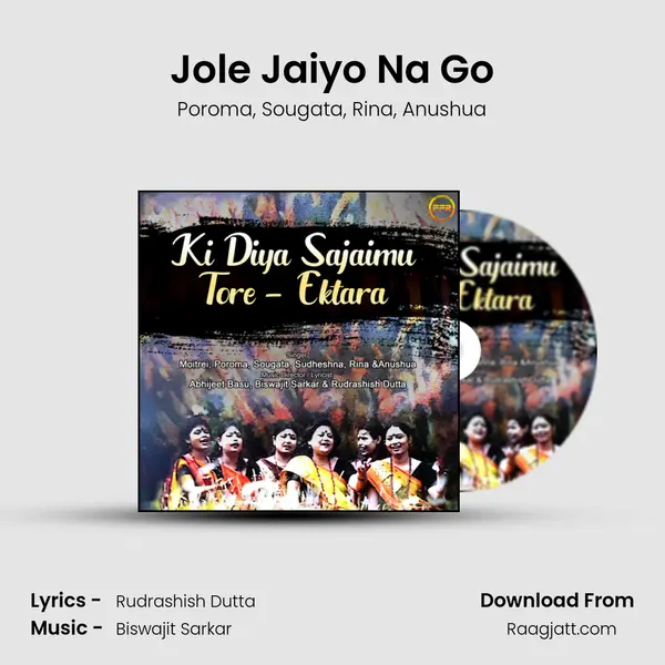 Jole Jaiyo Na Go mp3 song