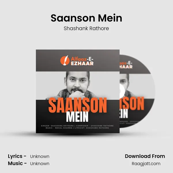 Saanson Mein - Shashank Rathore mp3 song