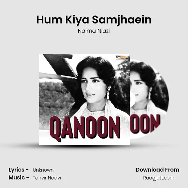 Hum Kiya Samjhaein mp3 song