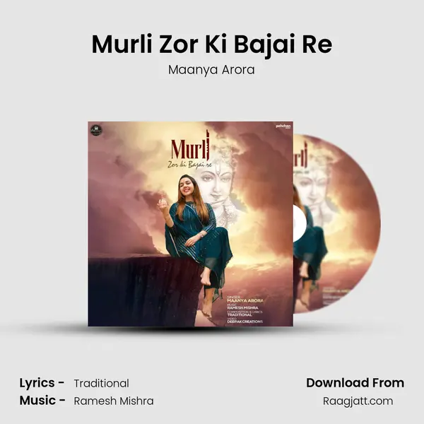 Murli Zor Ki Bajai Re - Maanya Arora album cover 