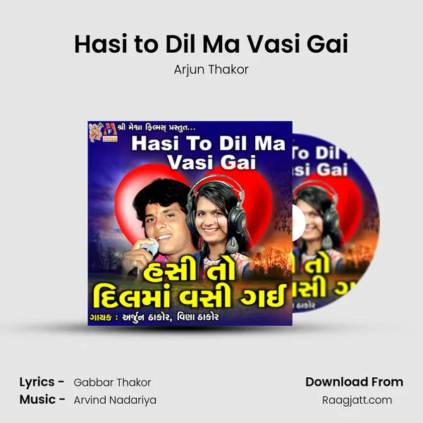 Hasi to Dil Ma Vasi Gai mp3 song