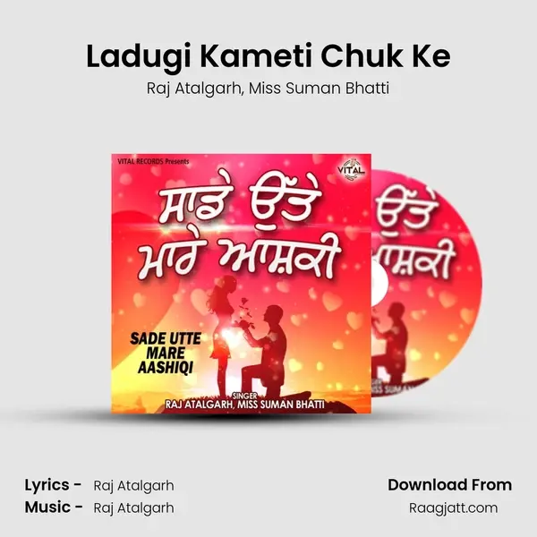 Ladugi Kameti Chuk Ke mp3 song