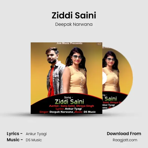 Ziddi Saini mp3 song