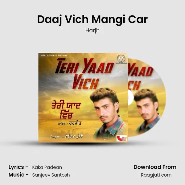 Daaj Vich Mangi Car mp3 song