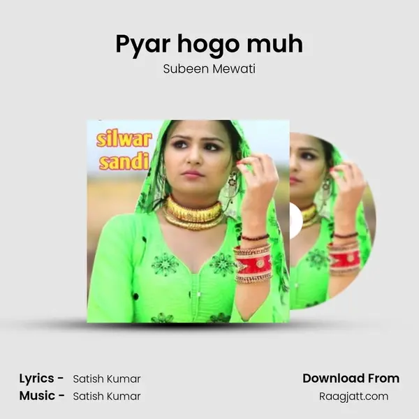 Pyar hogo muh - Subeen Mewati album cover 