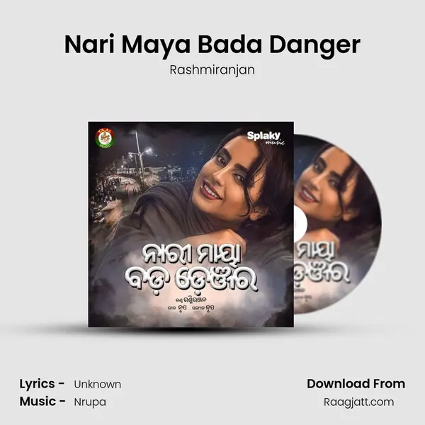 Nari Maya Bada Danger mp3 song