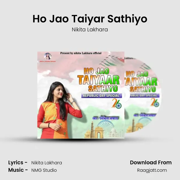 Ho Jao Taiyar Sathiyo - Nikita Lakhara album cover 