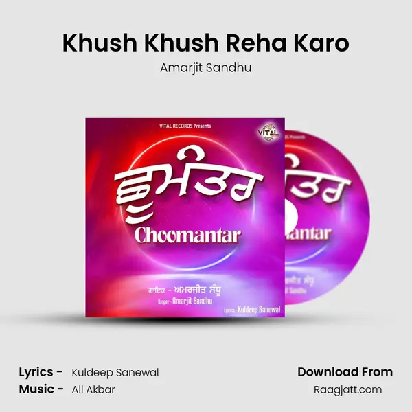 Khush Khush Reha Karo mp3 song