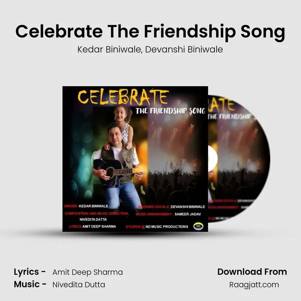 Celebrate The Friendship Song mp3 song