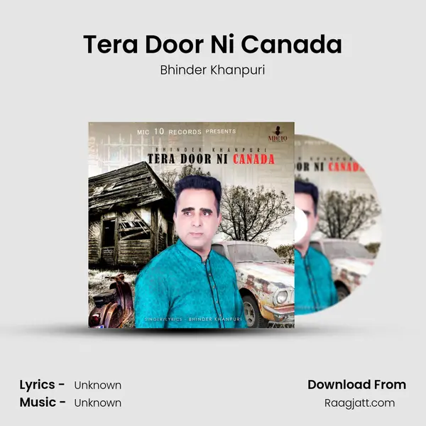 Tera Door Ni Canada mp3 song