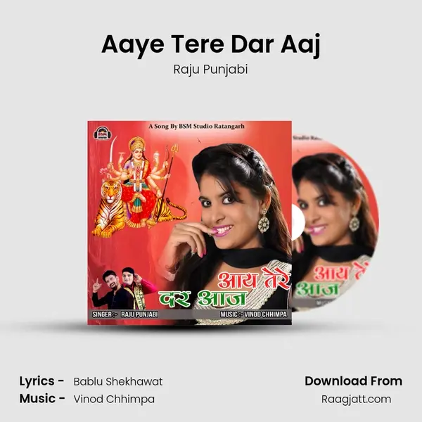 Aaye Tere Dar Aaj - Raju Punjabi album cover 