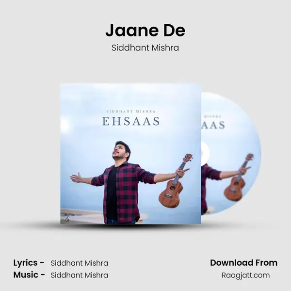 Jaane De - Siddhant Mishra album cover 