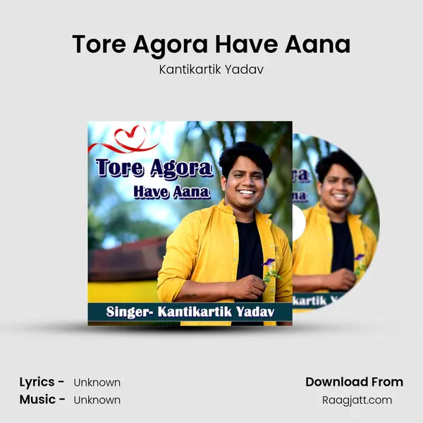 Tore Agora Have Aana mp3 song