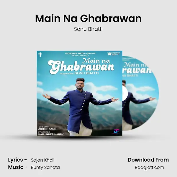 Main Na Ghabrawan - Sonu Bhatti album cover 