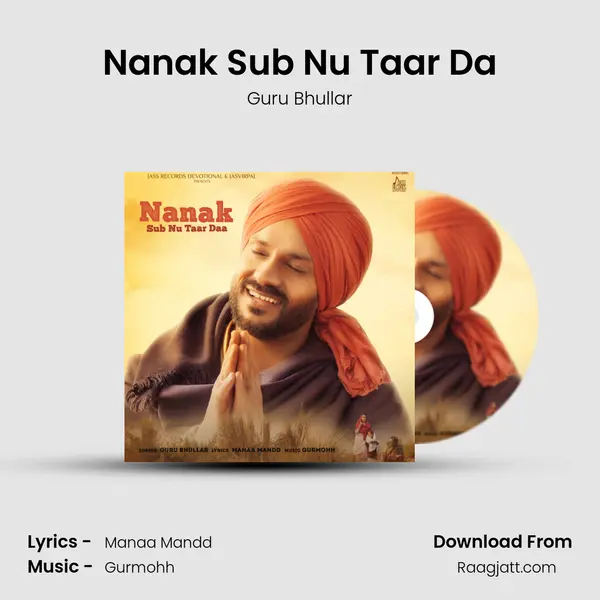 Nanak Sub Nu Taar Da mp3 song