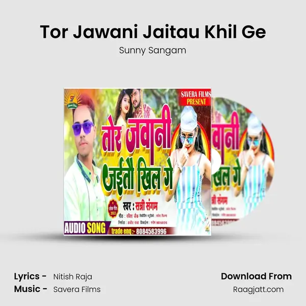 Tor Jawani Jaitau Khil Ge mp3 song