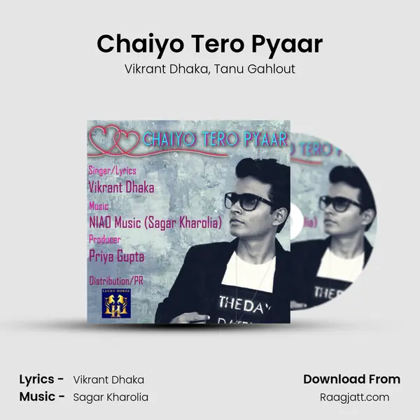 Chaiyo Tero Pyaar - Vikrant Dhaka album cover 