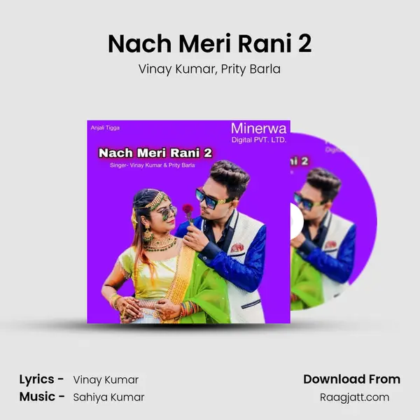 Nach Meri Rani 2 mp3 song